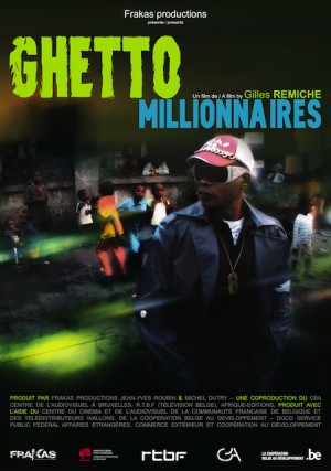 Ghetto Millionnaires Gilles Remiche